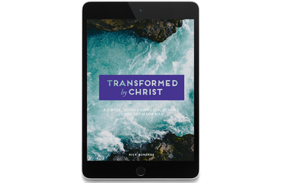 Transformed by Christ: A 5-Week, Video-Driven Discipleship Curriculum for Men