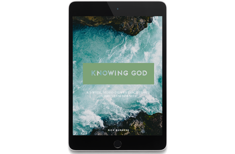 Knowing God: A 5-Week, Video-Driven Discipleship Curriculum for Men