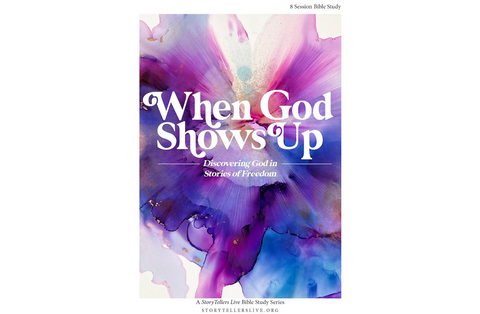 When God Shows Up: Discovering God in Stories of Freedom