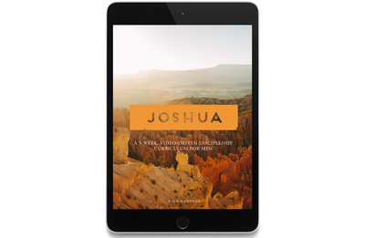 Joshua: A 5-Week, Video-Driven Discipleship Curriculum for Men