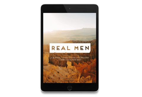 Real Men: A 40-Week, Video-Driven Discipleship Curriculum for Men