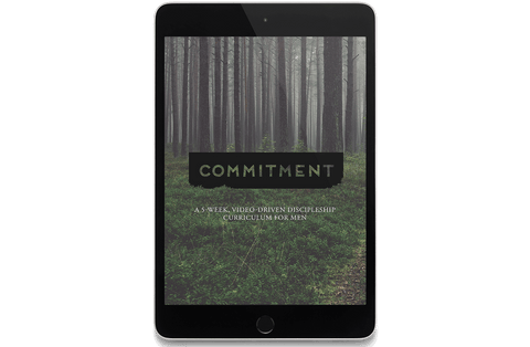 Commitment: A 5-Week, Video-Driven Discipleship Curriculum for Men